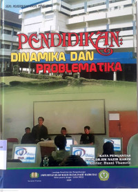 Pendidikan Dinamika dan Problematika