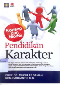 Pendidikan Karakter : Konsep dan Model