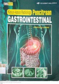 Kasus-kasus radiologi pencitraan gastrointestinal
