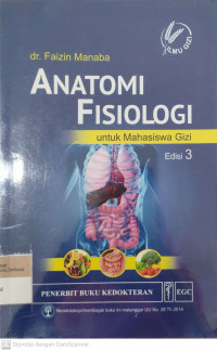 Anatomi fisiologi untuk mahasiswa gizi