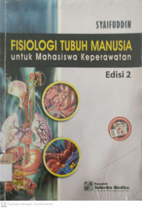 Anatomi tubuh manusia untuk mahasiswa keperawatan