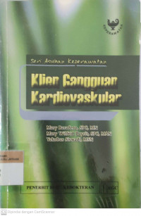 Klien gangguan kardiovaskular : seri asuhan keperawatan