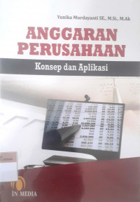 Anggaran perusahaan: Konsep dan aplikasi