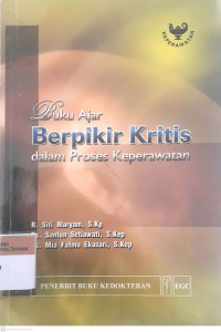 Buku ajar berfikir kritis dalam proses keperawatan