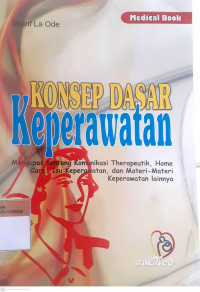 Konsep dasar keperawatan