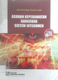 Asuhan keperawatan gangguan sistem integrumen