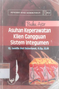 Buku ajar asuhan keperawatan klien gangguan sistem integumen