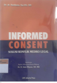 Informed consent solusikonflik mediko legal