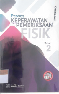 Proses keperawatan dan pemeriksaan fisik