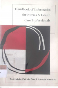 Handbook of informatics for nurses & hearlth care professional