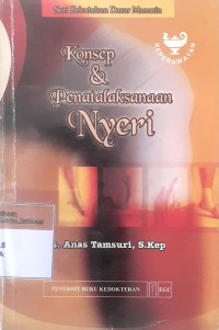 Konsep dan penatalaksanaan nyeri