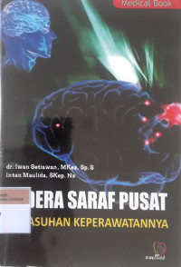 Cedera saraf pusat dan asuhan keperawatannya