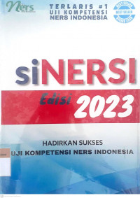 Si nersi - uji kompetensi ners indonesia edisi 2023