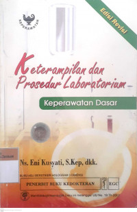 Keterampilan dan prosedur laboratorium keperawatan dasar