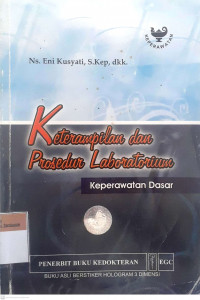 Keterampilan dan prosedur laboratorium keperawatan dasar