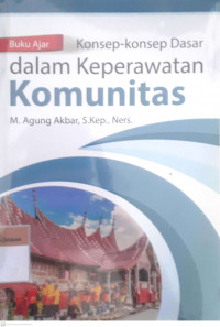 Buku ajar konsep -konsep dasar dalam keperawatan komunitas