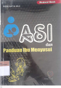 Asi dan panduan ibu menyusui