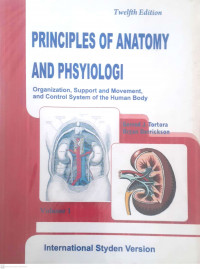 Principles of anatomy and -phsyiologi: Maitenance and continuity of the human body