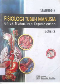 Fisiologi tubuh manusia untuk mahasiswa keperawatan