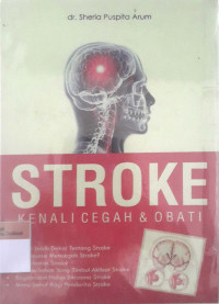 Stroke, kenali, cegah dan obati