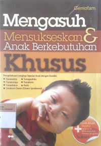 Mengasuh & Mensukseskan anak berkebutuhan khusus