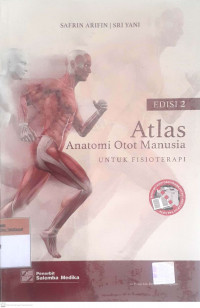 Atlas Anatomi otot Manusia untuk fisioterapi