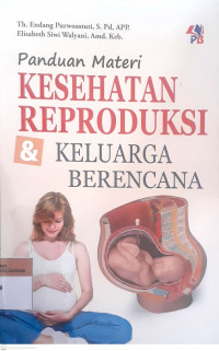 Panduan materi kesehatan reproduksi & keluarga berencana