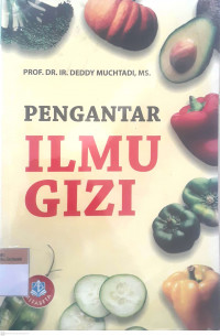 Pengantar ilmu gizi