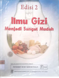 Ilmu gizi menjadi sangat mudah