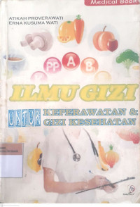 Ilmu Gizi: Untuk keperawatan & gizi kesehatan