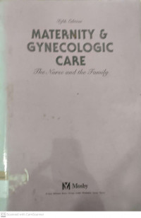 Maternity dan gynecologi care: The nurse and the family 3
