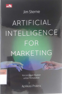 Artificial intelligence fir marketing; kecerdasan buatan untuk pemasaran