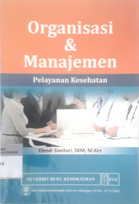 Organisasi & Manajemen Pelayanan Kesehatan