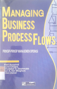 Managing business process flows: Prinsip-prinsip manajemen operasi