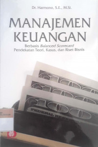 Manajemen Keuangan Sebagai Dasar Pengambilan Keputusan Bisnis