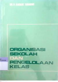 Organisasi Sekolah dan Pengelolaan Kelas