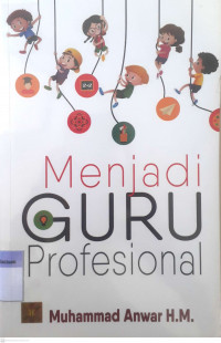 Menjadi Guru Profesional