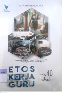 Etos Kerja Guru : Era 4.0 Industri