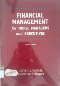 Financial Management for Nurse Managers and Executives