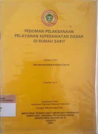 Pedoman Pelaksanaan Pelayanan Keperawatan Dasar di Rumah Sakit