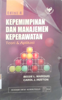 Kepemimpinan dan Manajemen Keperawatan Teori & Aplikasi