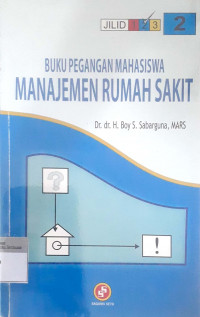 Buku Pegangan Mahasiswa Manajemen Rumah Sakit