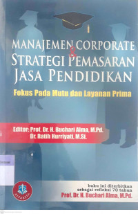 Manajemen Corporate Strategi Pemasaran Jasa Pendidikan