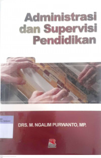 Administrasi dan Supervisi Pendidikan