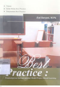 Best practice: pembelajaran inivasi melalui model projeck based learning