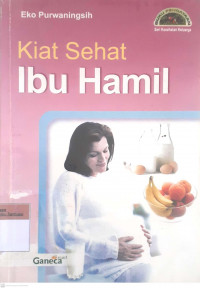 Kiat sehat ibu hamil