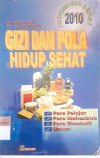 Gizi dan pola hidup sehat