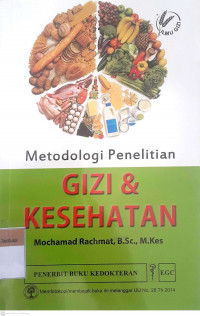 Metodologi penelitian gizi & kesehatan