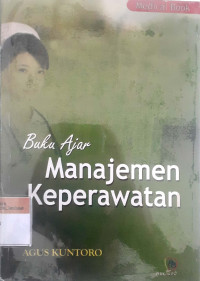 Buku ajar manajemen keperawatan