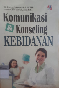 Komunikasi & konseling kebidanan